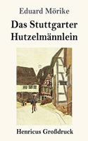 Stuttgarter Hutzelmännlein (Großdruck)