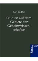 Studien auf dem Gebiete der Geheimwissenschaften