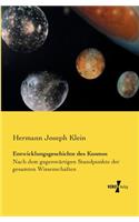 Entwicklungsgeschichte des Kosmos