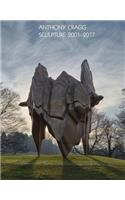 Anthony Cragg. Sculpture 2001-2017: Volume IV