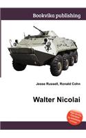 Walter Nicolai: (English)