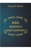 Bible Manners and Customs