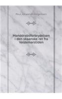 Manddrabsforbrydelsen I Den Skaanske Ret Fra Valdemarstiden