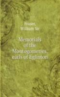 Memorials of the Montogomeries, earls of Eglinton