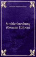 Strahlenbrechung (German Edition)