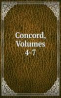 Concord, Volumes 4-7