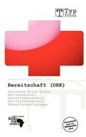 Bereitschaft (Drk): (German)
