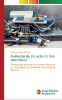 Avaliação da situação do lixo electrónico