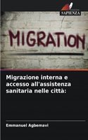 Migrazione interna e accesso all'assistenza sanitaria nelle città