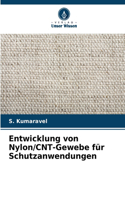 Entwicklung von Nylon/CNT-Gewebe für Schutzanwendungen