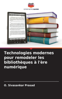 Technologies modernes pour remodeler les bibliothèques à l'ère numérique
