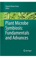 Plant Microbe Symbiosis: Fundamentals and Advances