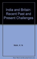 India and Britain: Recent Past and Present Challenges
