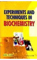 Experiments & Techniques In Biochemistry