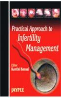 Practical Approach to Infertility Management