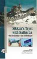Sikkim'S Tryst with Nathula