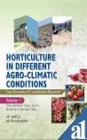 Horticulture In Different Agro-Climatic Conditions -- Four Decades Of Coordinated Research (Volume 1)