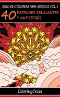 Libro de Colorear para Adultos Volumen 3