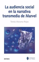La audiencia social en la narrativa transmedia de Marvel