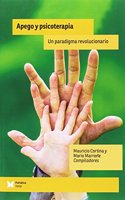 Apego y psicoterapia: Un paradigma revolucionario