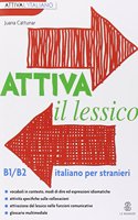 Attiva Il Lessico B1 B2 Per Esercitarsi