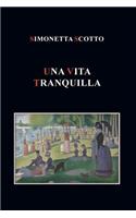 vita tranquilla