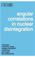 Angular Correlations in Nuclear Disintegration