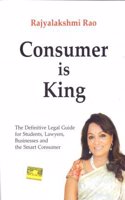 Consumer is King  The Definitive Legal Guide for Students, Lawyers, Businesses and the Smart Consumer (in Eng.), 4th Edn.