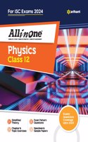 All In One Class 12th Physics for ISC Exam 2024
