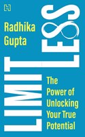 Limitless: The Power of Unlocking Your True Potential
