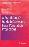 Practitioner's Guide to State and Local Population Projections