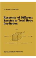 Response of Different Species to Total Body Irradiation