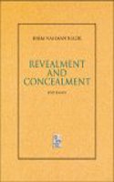 Revealment and Concealment