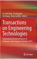 Transactions on Engineering Technologies: International Multiconference of Engineers and Computer Scientists 2015