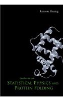 Lectures on Statistical Physics and Protein Folding