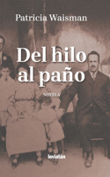 Del hilo al paño