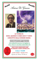 La Teoria 2: Dove, Quando E Come Gesu' E' Stato Concepito Dalla Vergine Maria