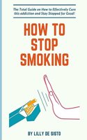 How to Stop Smoking