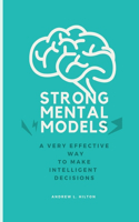 Strong mental models