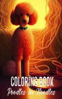 Poodles in Noodles - Coloring Book