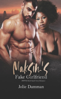 Maksim's Fake Girlfriend