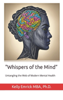 Whispers of the Mind