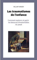 Les traumatismes de l'enfance