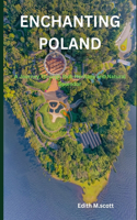 Enchanting Poland