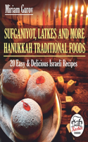 Sufganiyot, Latkes and More Hanukkah Traditional Foods