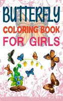 Butterfly Coloring Book For Girls: Butterflies And Flowers Adult Coloring Book