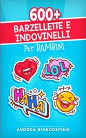 Barzellette e Indovinelli Per Bambini