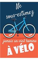 Ne sous-estimez jamais un vieil homme à vélo