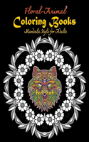 Floral-Animal Coloring books Mandala Style for Adults