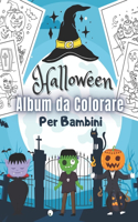 Halloween Album da Colorare Per Bambini: Buon Halloween - Libro da colorare di Halloween per bambini - Oltre 50 Fantastici disegni da colorare - Album da colorare per bambini: Mostro, Vampi